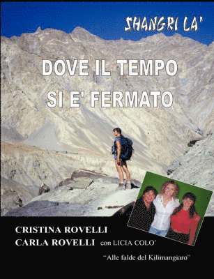 bokomslag Dove Il Tempo SI E' Fermato