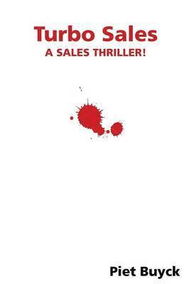 Turbo Sales : A Sales Thriller ! 1