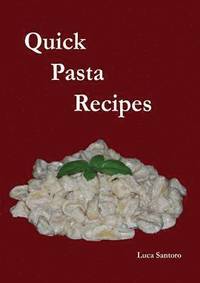 bokomslag Quick Pasta Recipes