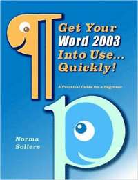 bokomslag Get Your Word 2003 Into Use...Quickly!