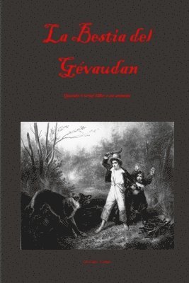 bokomslag La Bestia Del Gevaudan