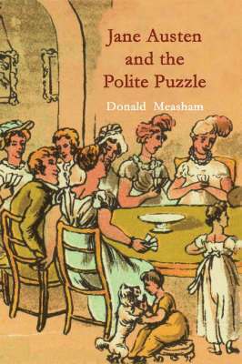 Jane Austen and the Polite Puzzle 1
