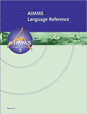 AIMMS - Language Reference 1