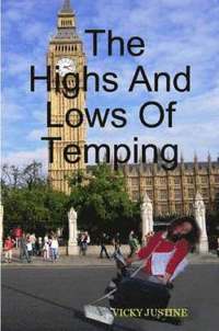 bokomslag Highs And Lows Of Temping