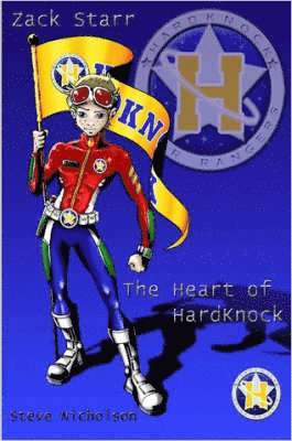 Zack Starr: Heart of HardKnock 1