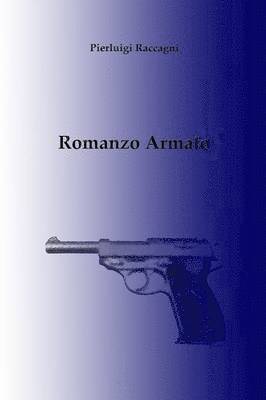 bokomslag Romanzo Armato