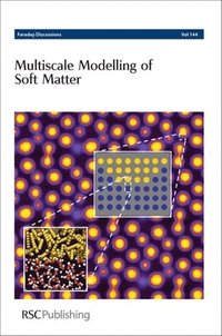 bokomslag Multiscale Modelling of Soft Matter