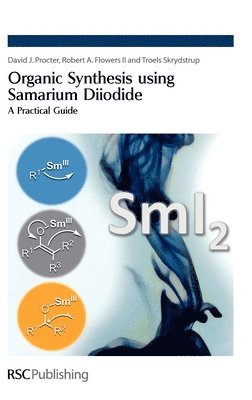 bokomslag Organic Synthesis using Samarium Diiodide