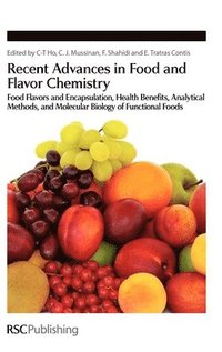bokomslag Recent Advances in Food and Flavor Chemistry