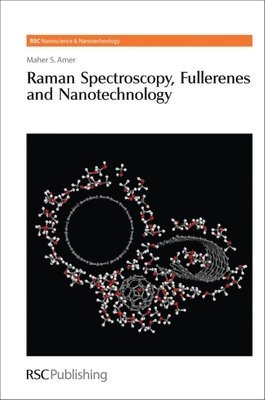 bokomslag Raman Spectroscopy, Fullerenes and Nanotechnology