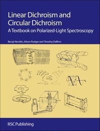 bokomslag Linear Dichroism and Circular Dichroism