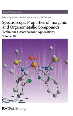 bokomslag Spectroscopic Properties of Inorganic and Organometallic Compounds