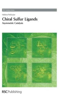 bokomslag Chiral Sulfur Ligands