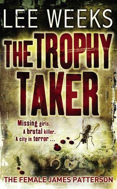 Lee Weeks - Trophy Taker, Häftad