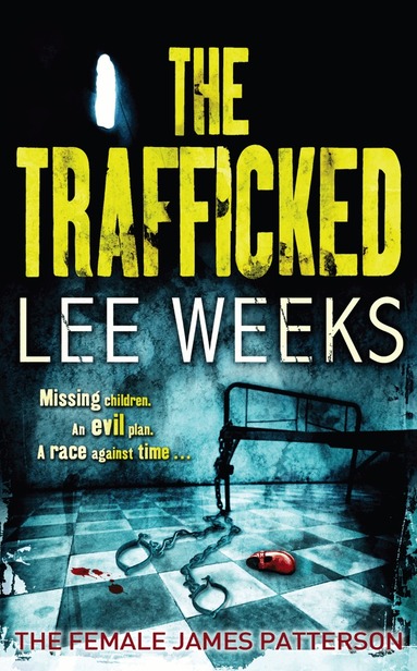 Lee Weeks - Trafficked, Häftad
