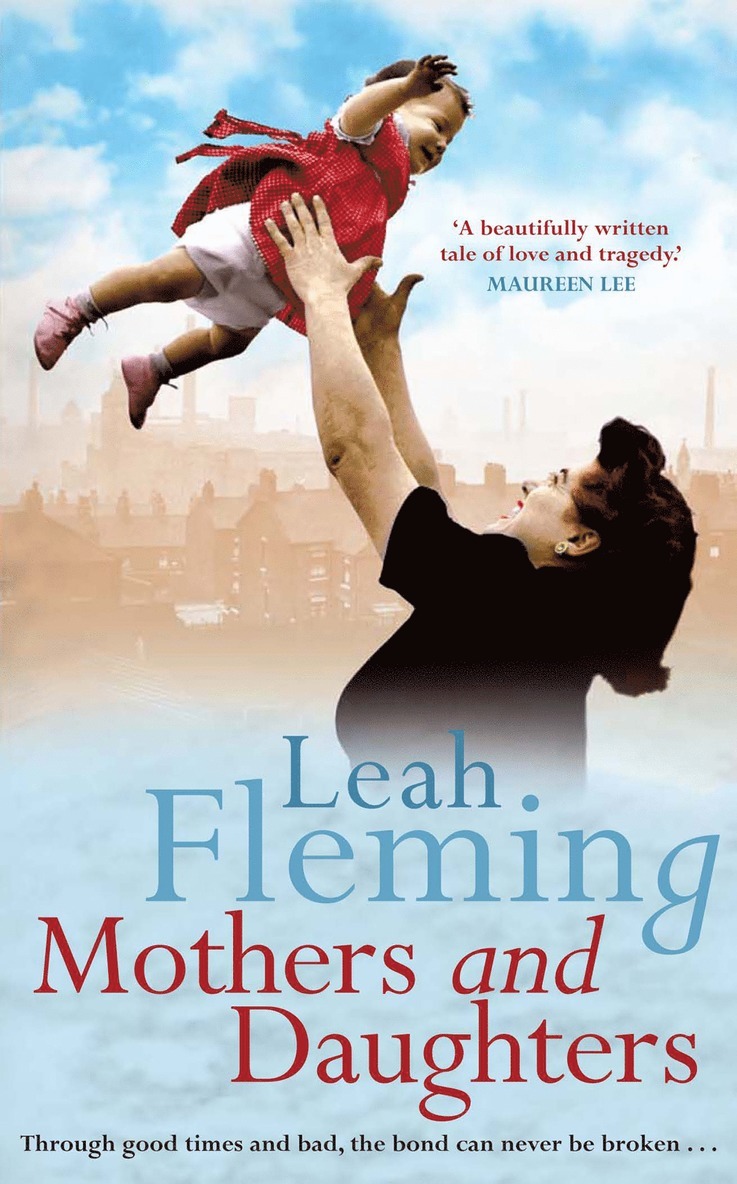 Leah Fleming - Mothers and Daughters, Häftad