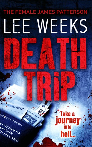 Lee Weeks - Death Trip, Häftad