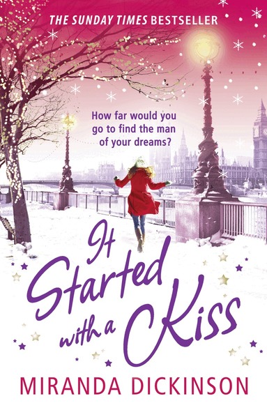 Miranda Dickinson - It Started With A Kiss, Häftad