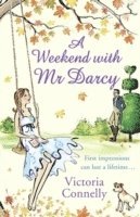 bokomslag A Weekend With Mr Darcy