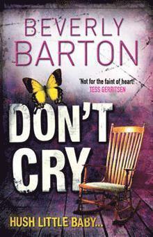 Beverly Barton - Don’t Cry, Häftad
