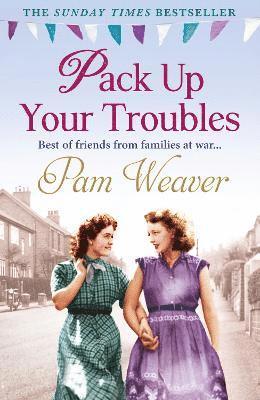 Pam Weaver - Pack Up Your Troubles, Häftad