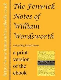 bokomslag The Fenwick Notes of William Wordsworth