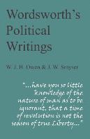 W. J. B. Owen, J. W. Smyser - Wordsworth's Political Writings, Häftad