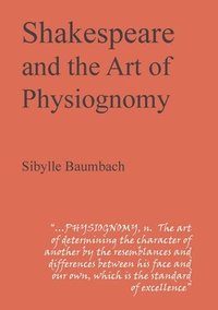 bokomslag Shakespeare and the Art of Physiognomy