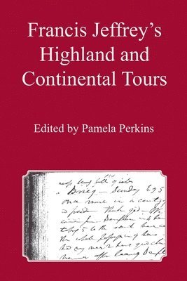 Pamela Perkins, Pam Perkins - Francis Jeffrey's Highland and Continental Tours, Häftad