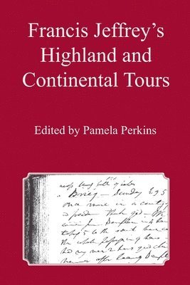 Francis Jeffrey's Highland and Continental Tours 1