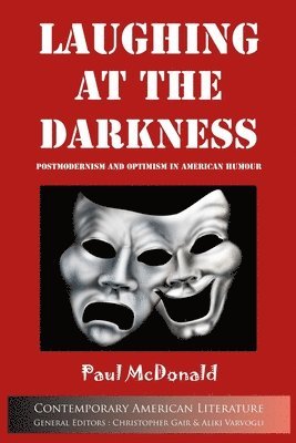 Paul McDonald - Laughing at the Darkness, Häftad