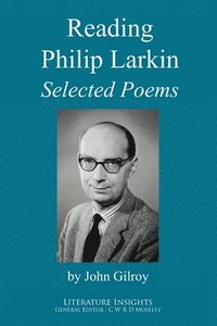 bokomslag Reading Philip Larkin