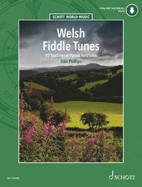 bokomslag Phillips: Welsh Fiddle Tunes - 97 Traditional Pieces for Violin Book With Online Material Book With Online Material