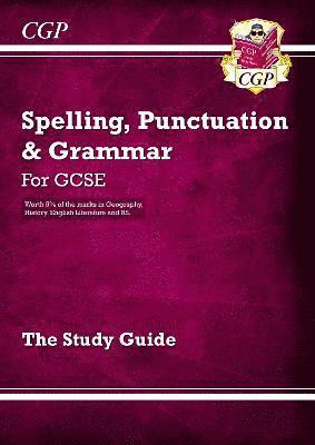 GCSE Spelling, Punctuation and Grammar Study Guide 1