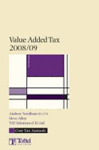 bokomslag Tax Annual: Value Added Tax 2008/09