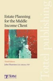 Estate Planning for the Middle Income Client 1