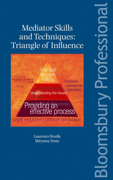 bokomslag Mediator Skills and Techniques: Triangle of Influence