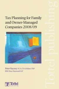 bokomslag Tax Planning for Family and Owner-Managed Companies 2008/09