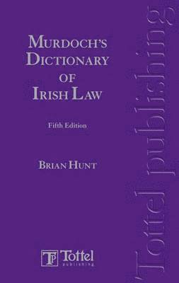 bokomslag Murdoch's Dictionary of Irish Law