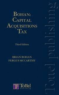 bokomslag Bohan: Capital Acquisitions Tax