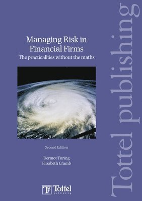 Turing, D: Managing Risk in Financial Firms