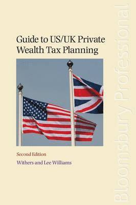 bokomslag Guide to US/UK Private Wealth Tax Planning