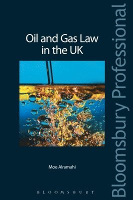 bokomslag Oil and Gas Law in the UK