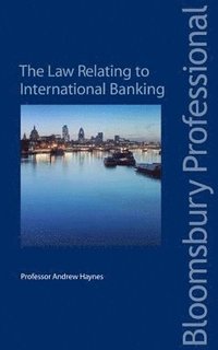bokomslag The Law Relating to International Banking