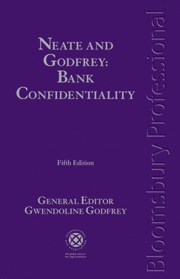bokomslag Neate and Godfrey: Bank Confidentiality