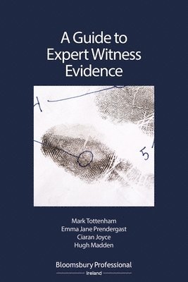 bokomslag A Guide to Expert Witness Evidence