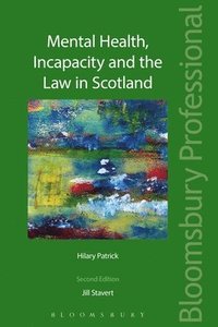 bokomslag Mental Health, Incapacity and the Law in Scotland