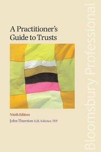bokomslag A Practitioner's Guide to Trusts