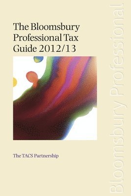 The Bloomsbury Professional Tax Guide 1