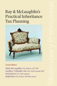 bokomslag Ray & McLaughlin's Practical Inheritance Tax Planning